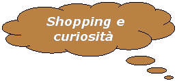Fumetto 4:  Shopping e curiosità
